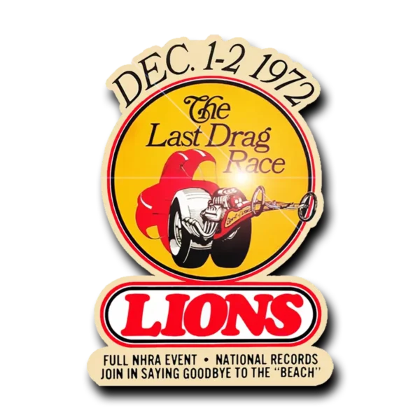 1972 Lions Drags